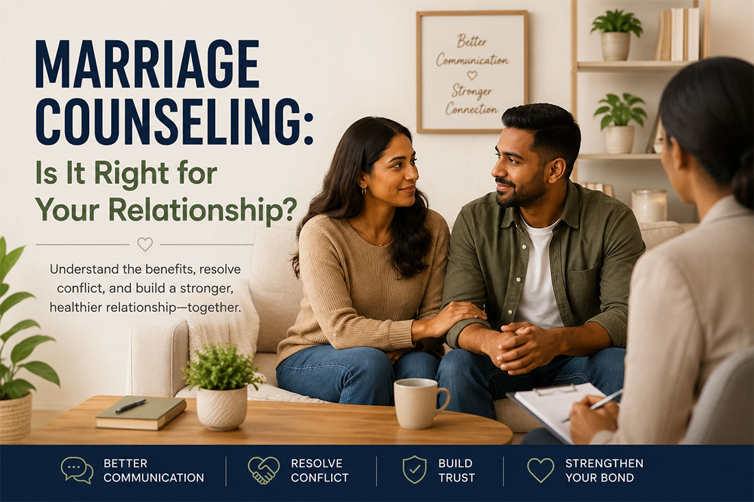 Marriage Counseling Is It Right for Your Relationship?